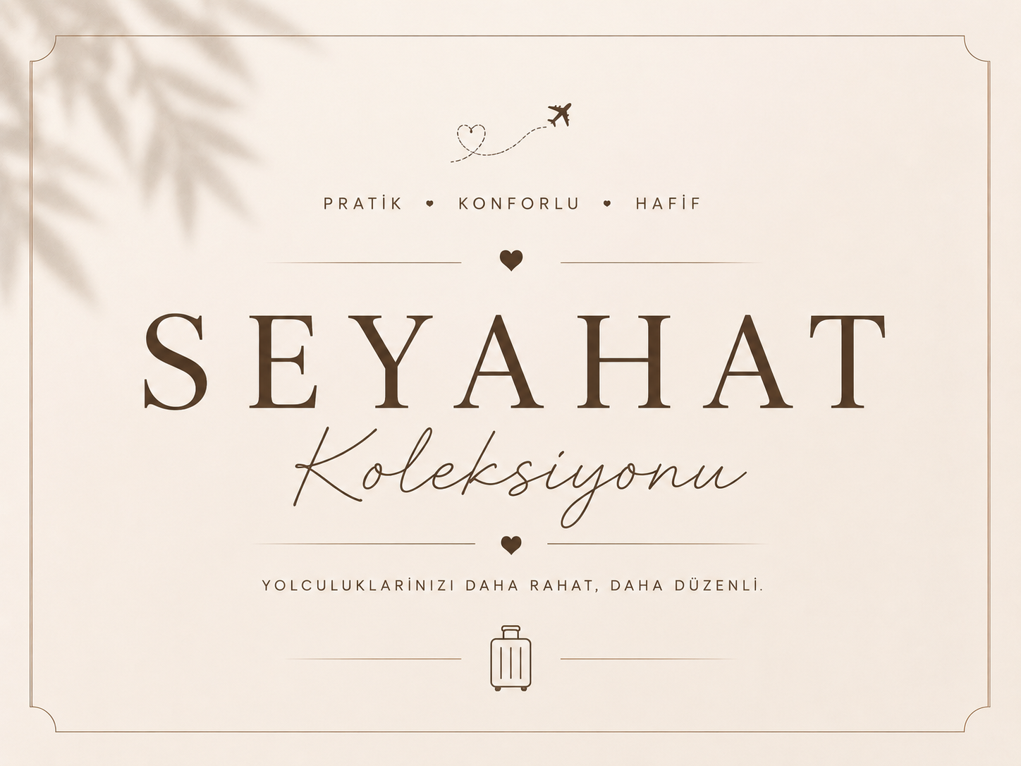 Seyahat Koleksiyonu ✈️