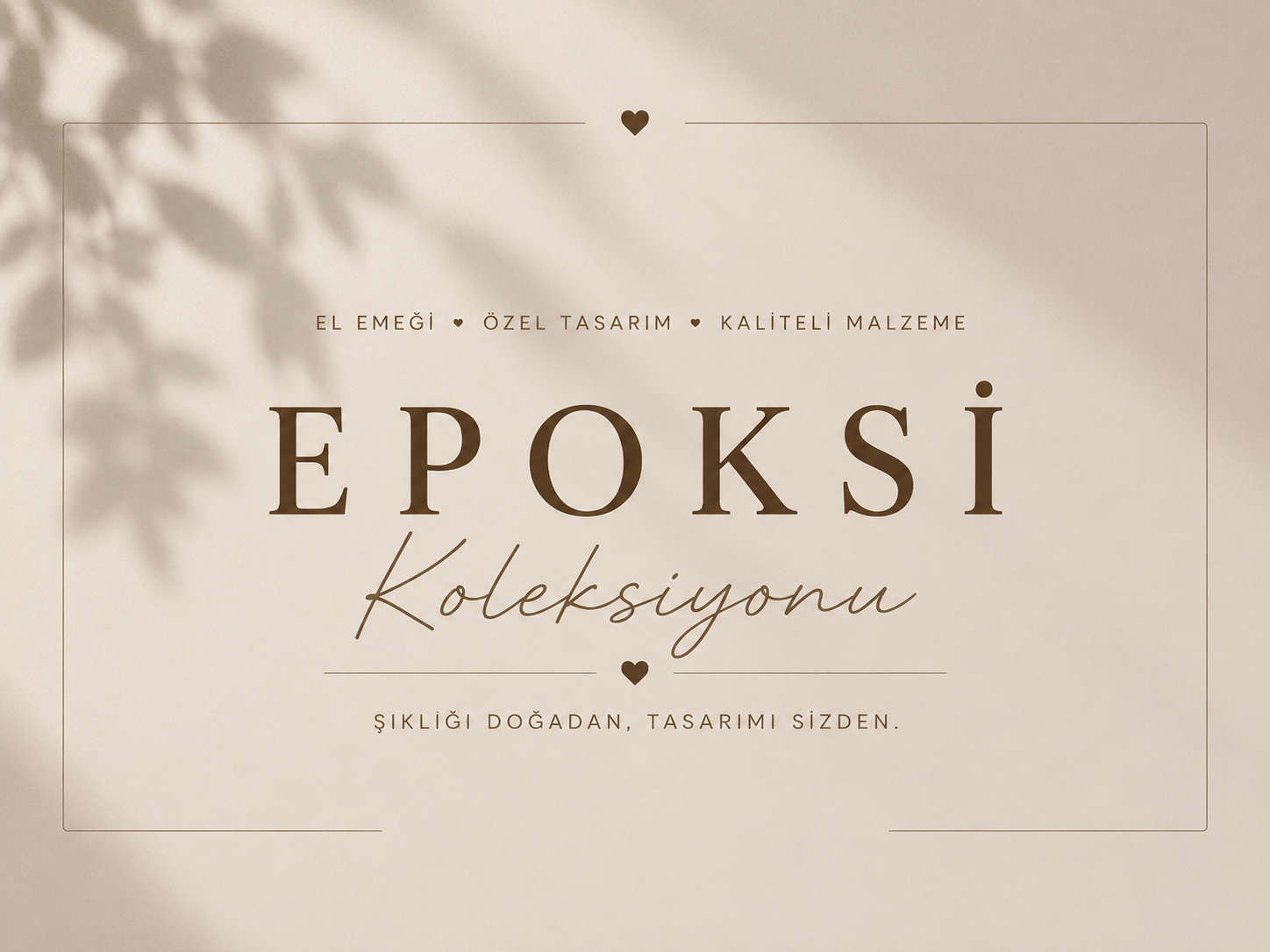 El Yapımı Epoksi Koleksiyonu